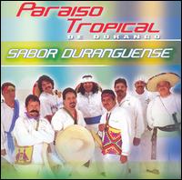 Sabor Duranguense von Paraiso Tropical de Durango