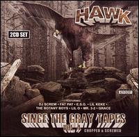 Since the Gray Tapes, Vol. 4 von HAWK