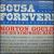 Sousa Forever von Morton Gould