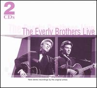 Everly Brothers Live [Madacy] von The Everly Brothers