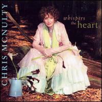 Whispers the Heart von Chris McNulty