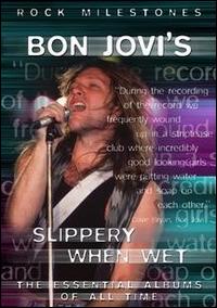 Rock Milestones: Slippery When Wet von Bon Jovi