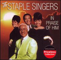 In Praise of Him von The Staple Singers