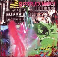 Will Sell Anything von Super Black Market