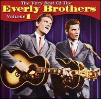 Very Best of the Everly Brothers, Vol. 1 von The Everly Brothers