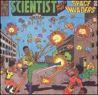 Scientist Meets the Space Invaders von Scientist