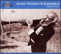 Yiddish Soul von Giora Feidman