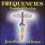 Frequencies: Sounds of Healing von Jonathan Goldman