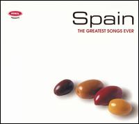 Greatest Songs Ever: Spain [2006] von Various Artists