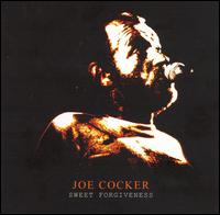 Sweet Forgiveness von Joe Cocker