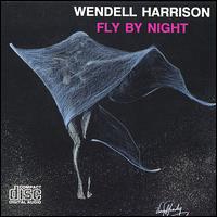 Fly by Night von Wendell Harrison