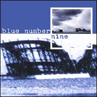 Blue Number Nine von Blue Number Nine