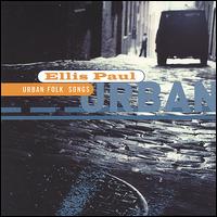 Urban Folk Songs von Ellis Paul