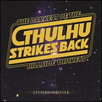 Cthulhu Strikes Back von The Darkest of the Hillside Thickets