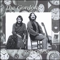 Time Will Tell Our Story von The Gordons