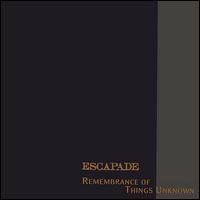 Remembrance of Things von Escapade