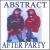 After Party von Abstract