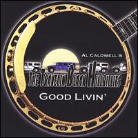 Good Livin' von Al Caldwell