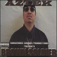 Brown Soldier von Aztek