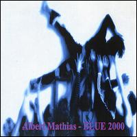 Blue 2000 von Albert Mathias