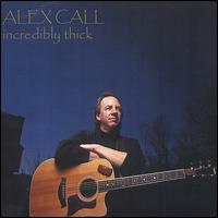 Incredibly Thick von Alex Call