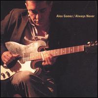 Always Never von Alex Gomez