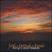 Faith Fortitude Friends von Amy Carol Webb