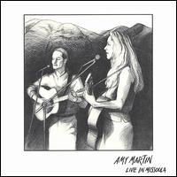 Live in Missoula von Amy Martin
