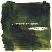 River Is Gone von Andy Hill