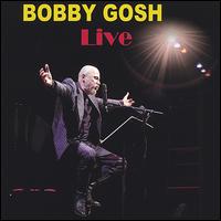 Live von Bobby Gosh