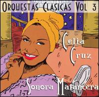 Sonora Matancera, Vol. 3: Orquesta Clasicas von Celia Cruz