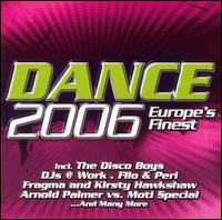 Dance 2006: Europe's Finest von Various Artists