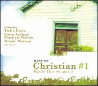 Best of Christian #1 Radio Hits, Vol. 3 von Various Artists