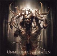 Unmercifully Beaten von Unmerciful