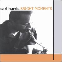 Bright Moments von Carl Harris