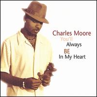 You'll Always Be in My Heart von Charles "Gator" Moore