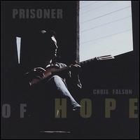 Prisoner of Hope von Chris Falson