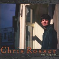 Holy Fool von Chris Rosser