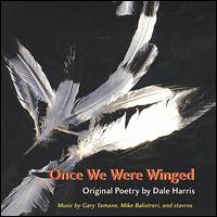 Once We Were Winged von Dale Harris