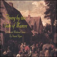 Piping by the Oaks of Mamre von Daniel Ryan