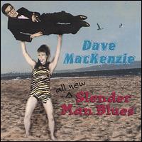All New Slender Man Blues von Dave MacKenzie