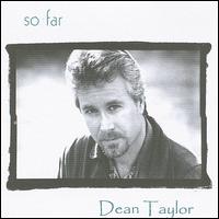 So Far von Dean Taylor