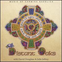 Gach Là Agus Oidhche: Music of Carmina Gadelica von Distant Oaks
