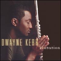 Flutation von Dwayne Kerr