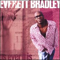 As Ever It Is von Everett Bradley
