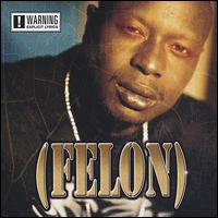 U Can Get It/Tha Letter von Felony