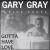 Gotta Have Love von Gary Gray