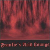 Frankie's Acid Lounge von Frankie