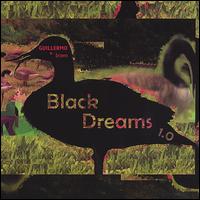 Black Dreams 1.0 von Guillermo E. Brown