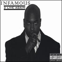 2 Live Again von Infamous